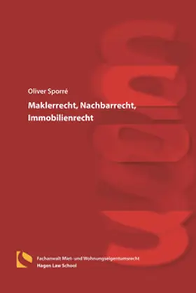 Sporré |  Maklerrecht, Nachbarrecht, Immobilienrecht | Buch |  Sack Fachmedien
