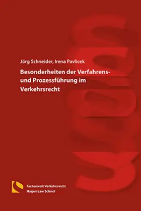 Schneider / Pavlicek |  Besonderheiten der Verfahrens- und Prozessführung im Verkehrsrecht | Buch |  Sack Fachmedien