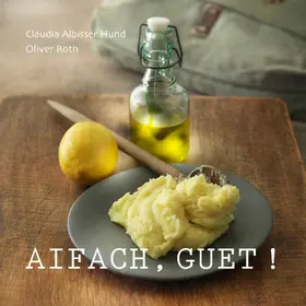 Albisser Hund / Roth |  Aifach, guet! | eBook | Sack Fachmedien