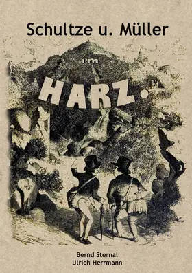 Sternal / Herrmann |  Schultze und Müller im Harz | eBook | Sack Fachmedien