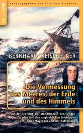 Weißbecker / Eichborn |  Die Vermessung des Meeres, der Erde und des Himmels | Buch |  Sack Fachmedien