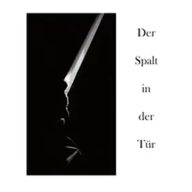 Lindner |  Der Spalt in der Tür | Buch |  Sack Fachmedien