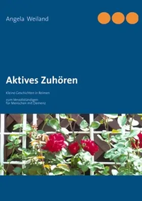 Weiland | Aktives Zuhören | Buch | 978-3-7322-3355-7 | sack.de