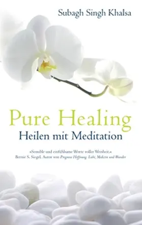 Khalsa / Valentin |  Pure Healing | Buch |  Sack Fachmedien