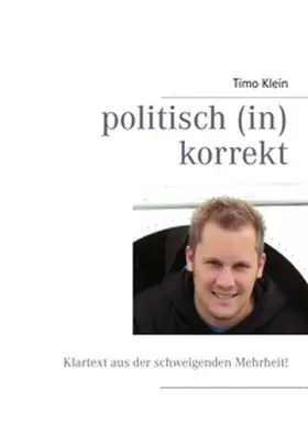 Klein |  politisch (in)korrekt | Buch |  Sack Fachmedien