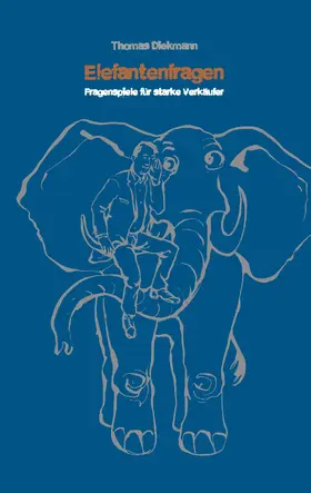 Diekmann |  Elefantenfragen | eBook | Sack Fachmedien