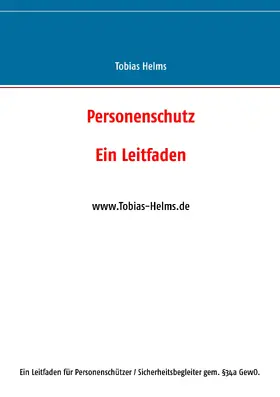 Helms |  Personenschutz | eBook | Sack Fachmedien