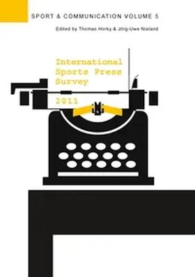 Horky / Nieland |  International Sports Press Survey 2011 | Buch |  Sack Fachmedien