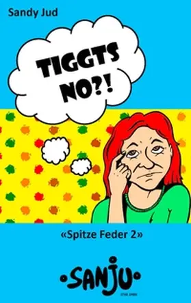 Jud |  Tiggts no?! | Buch |  Sack Fachmedien
