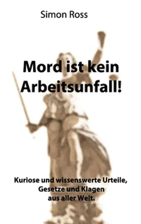 Ross |  Mord ist kein Arbeitsunfall! | Buch |  Sack Fachmedien