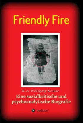 Krause |  Friendly Fire | Buch |  Sack Fachmedien