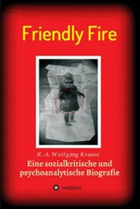 Krause |  Friendly Fire | eBook | Sack Fachmedien