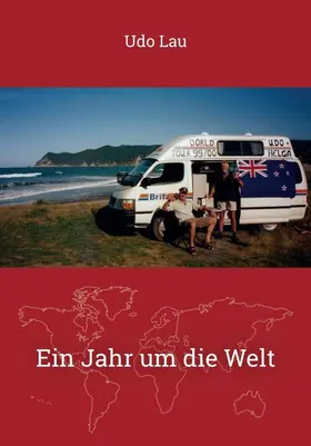 Lau |  Ein Jahr um die Welt | Buch |  Sack Fachmedien