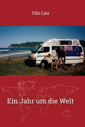 Lau |  Ein Jahr um die Welt | Buch |  Sack Fachmedien