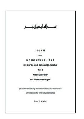 Waltter |  Islam und Homosexualität im Qur'ân und der Hadît-Literatur | Buch |  Sack Fachmedien