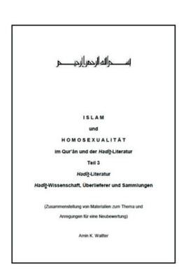 Waltter |  Islam und Homosexualität im Qur'ân und der Hadît-Literatur | Buch |  Sack Fachmedien