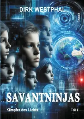 Westphal |  Savantninjas | Buch |  Sack Fachmedien