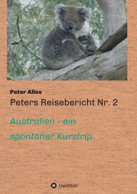 Alles |  Peters Reisebericht Nr. 2 | Buch |  Sack Fachmedien