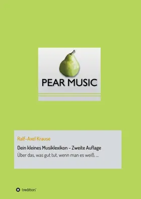Krause |  Dein kleines Musiklexikon - Zweite Auflage | Buch |  Sack Fachmedien