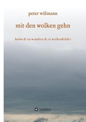 Wißmann |  mit den wolken gehn | Buch |  Sack Fachmedien