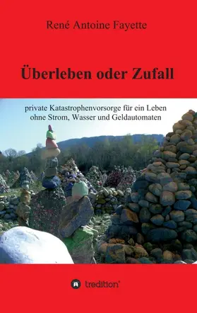 Fayette |  Überleben oder Zufall | Buch |  Sack Fachmedien