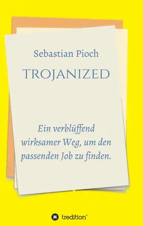 Pioch |  trojanized | Buch |  Sack Fachmedien