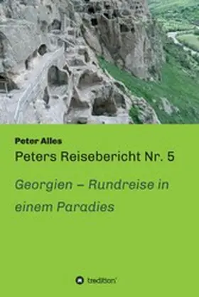 Alles |  Peters Reisebericht Nr. 5 | eBook | Sack Fachmedien
