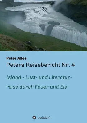 Alles |  Peters Reisebericht Nr. 4 | Buch |  Sack Fachmedien