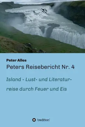 Alles |  Peters Reisebericht Nr. 4 | Buch |  Sack Fachmedien