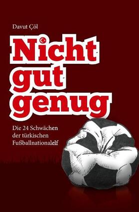 Cöl |  Nicht gut genug | Buch |  Sack Fachmedien