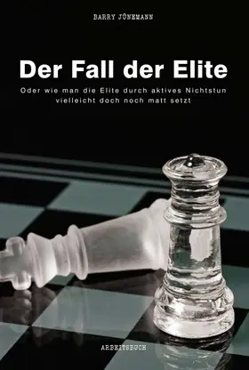Jünemann |  Der Fall der Elite | Buch |  Sack Fachmedien