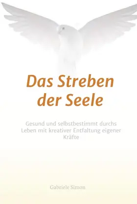 Simon |  Das Streben der Seele | Buch |  Sack Fachmedien