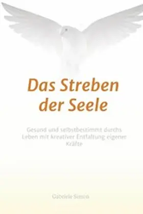 Simon |  Das Streben der Seele | eBook | Sack Fachmedien