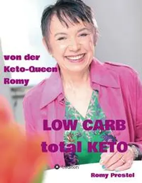 Prestel |  LOW CARB total KETO | Buch |  Sack Fachmedien