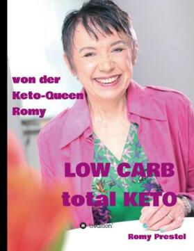 Prestel |  LOW CARB total KETO | Buch |  Sack Fachmedien
