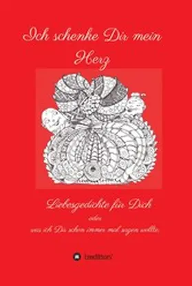 Müller |  Ich schenke Dir mein Herz | eBook | Sack Fachmedien