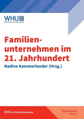Anne Holle / Kammerlander / Kammerlander (Hrsg.) |  Familienunternehmen im 21. Jahrhundert | Buch |  Sack Fachmedien