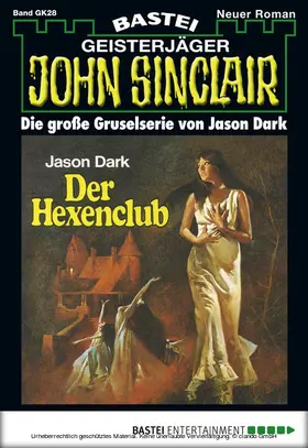 Dark |  John Sinclair Gespensterkrimi - Folge 28 | eBook | Sack Fachmedien