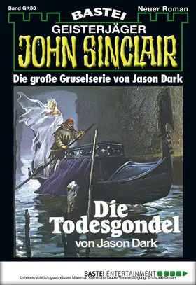 Dark |  John Sinclair Gespensterkrimi - Folge 33 | eBook | Sack Fachmedien