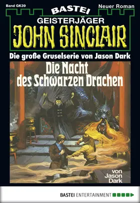 Dark |  John Sinclair Gespensterkrimi - Folge 39 | eBook | Sack Fachmedien