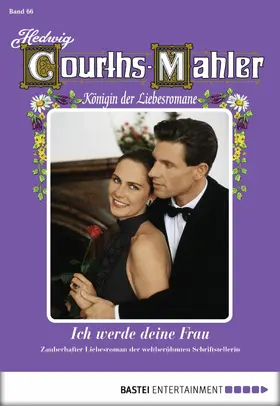 Courths-Mahler |  Hedwig Courths-Mahler - Folge 066 | eBook | Sack Fachmedien