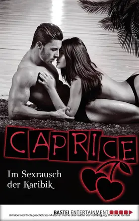 Fox |  Im Sexrausch der Karibik - Caprice | eBook | Sack Fachmedien