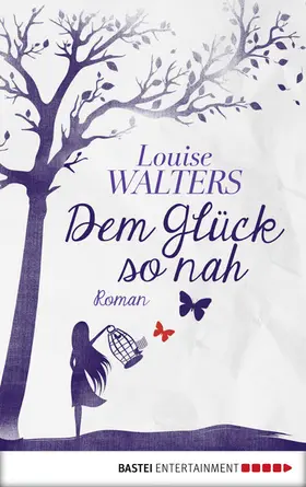 Walters |  Dem Glück so nah | eBook | Sack Fachmedien