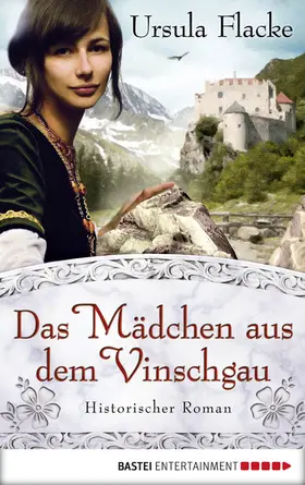 Flacke |  Das Mädchen aus dem Vinschgau | eBook | Sack Fachmedien