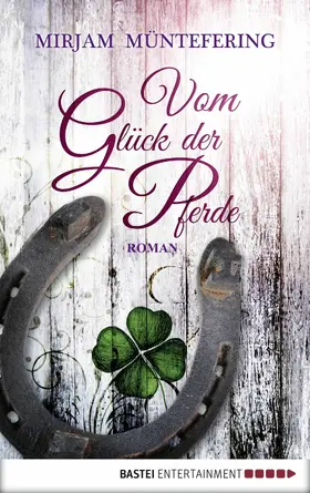 Müntefering |  Vom Glück der Pferde | eBook | Sack Fachmedien