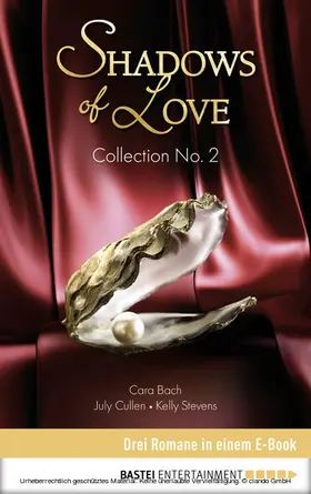 Cullen / Bach / Pfister |  Collection No. 2 - Shadows of Love | eBook | Sack Fachmedien