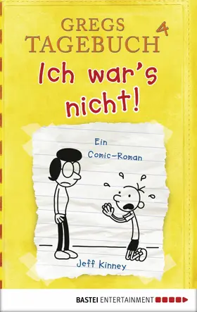 Kinney | Gregs Tagebuch 4 - Ich war's nicht! | E-Book | sack.de