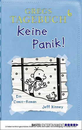 Kinney |  Gregs Tagebuch 6 - Keine Panik! | eBook | Sack Fachmedien