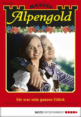 Merz |  Alpengold - Folge 186 | eBook | Sack Fachmedien