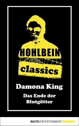 Hohlbein |  Hohlbein Classics - Das Ende der Blutgötter | eBook | Sack Fachmedien